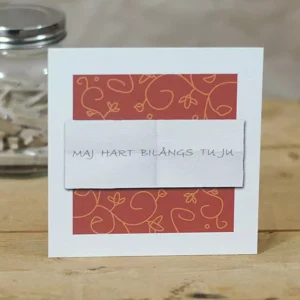 Maj hart bilångs tu ju – Kort du kan skicka