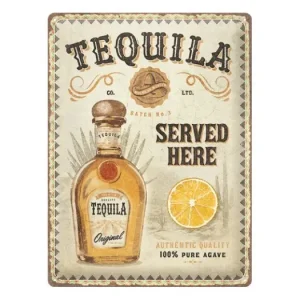 Plåtskylt – Tequila Served 30 x 40 cm